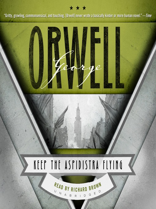 Title details for Keep the Aspidistra Flying by George Orwell - Wait list